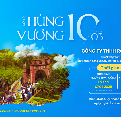 THÔNG BÁO LỊCH NGHỈ LỄ GIỖ TỔ HÙNG VƯƠNG